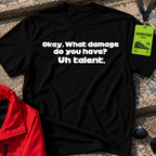 Uh Talent T-Shirt