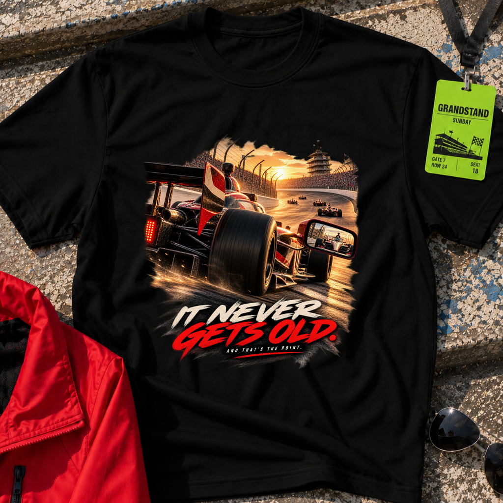 It Never Gets Old T-Shirt