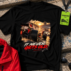 It Never Gets Old T-Shirt