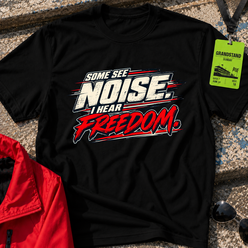 I Hear Freedom T-Shirt