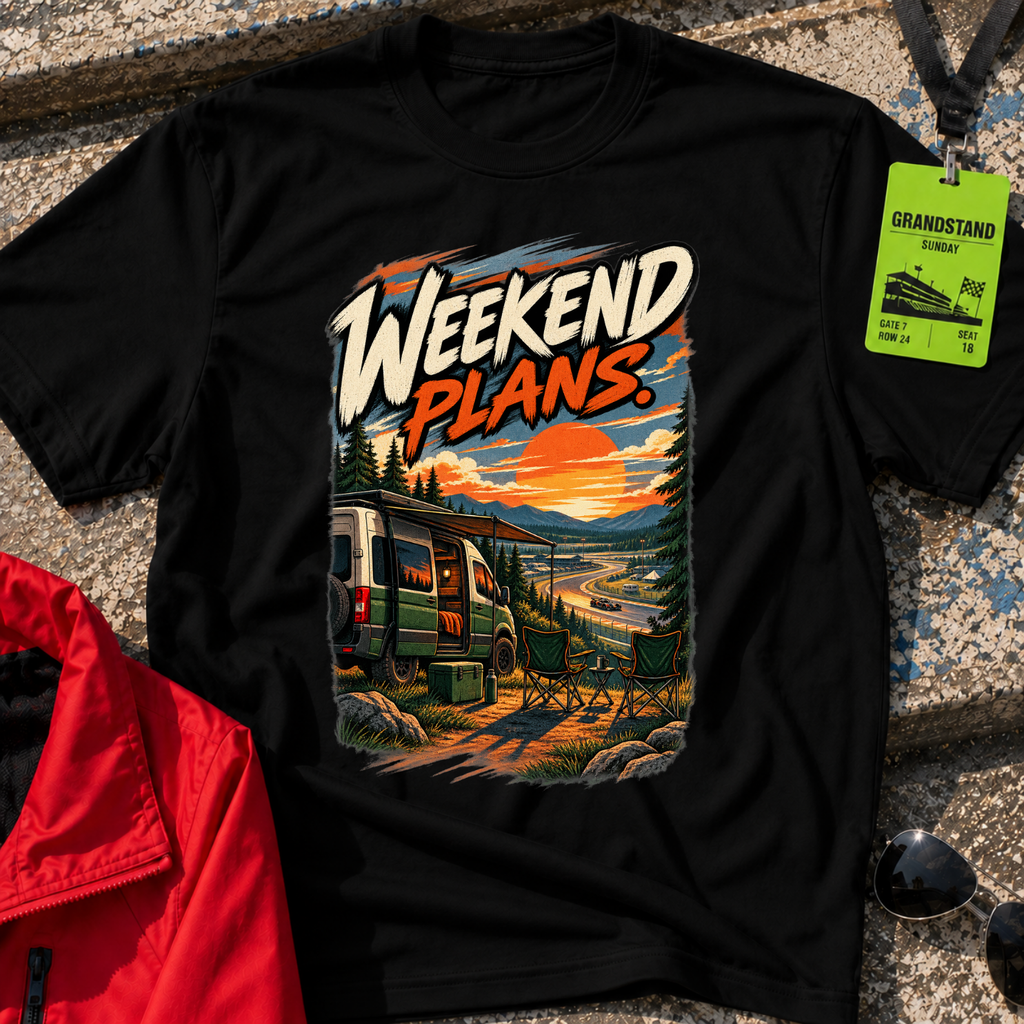 Weekend Plans - Racing T-Shirt