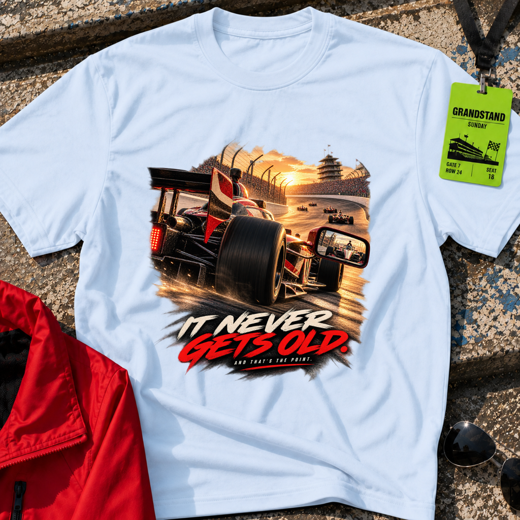 It Never Gets Old T-Shirt