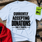 Need Donations T-Shirt