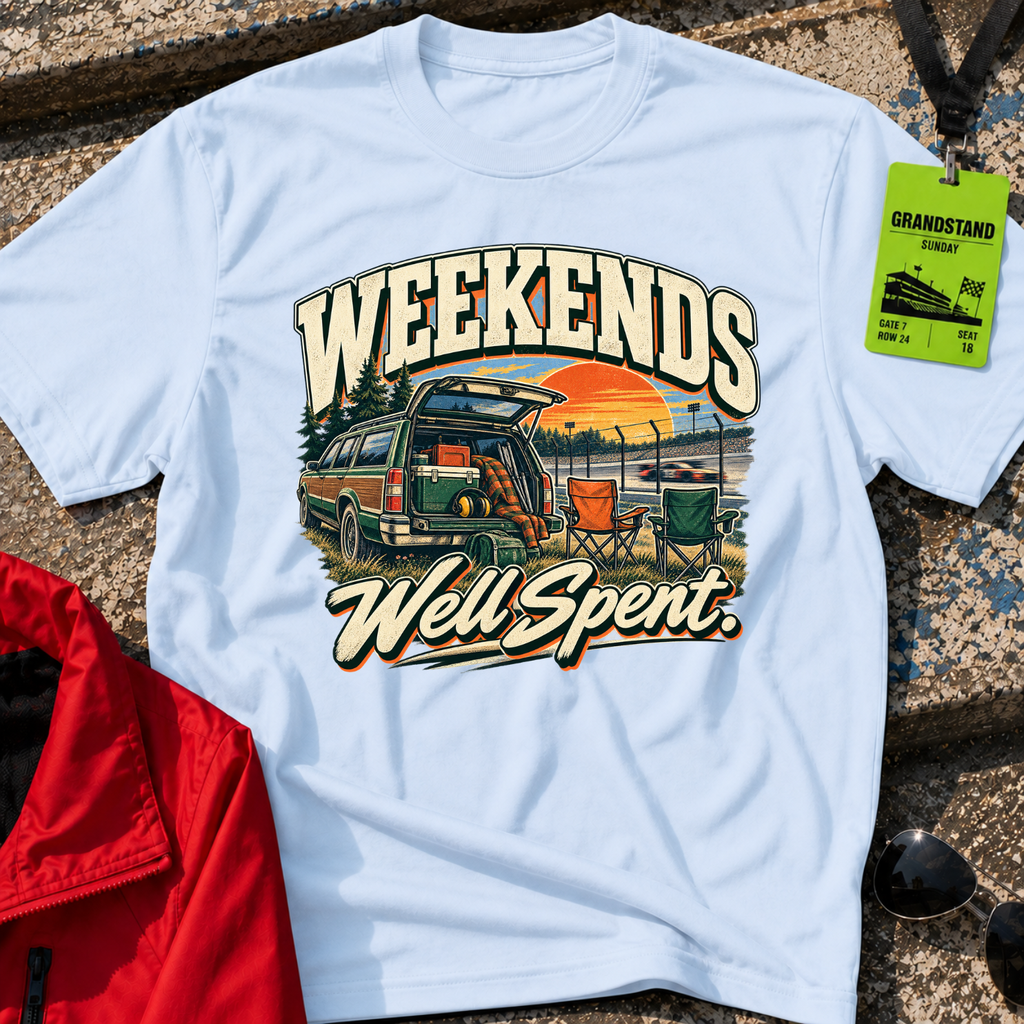 Weekends Well Spent T-Shirt