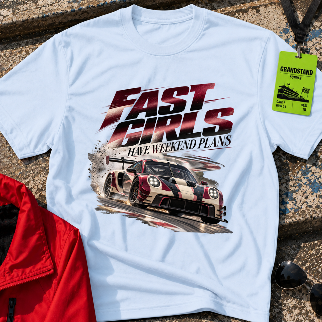 Fast Girls Have Weekend Plans T-Shirt