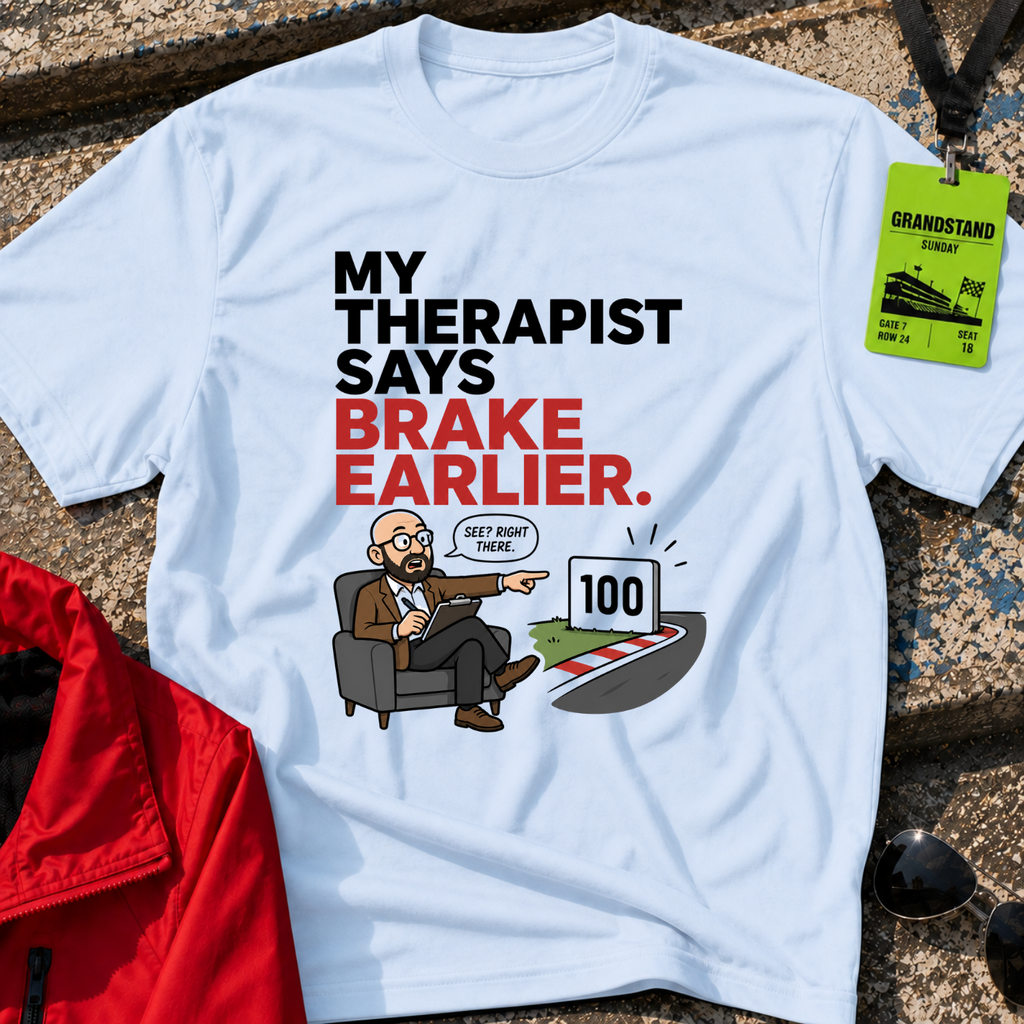 Brake earlier T-Shirt