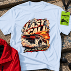 Last Call T-Shirt