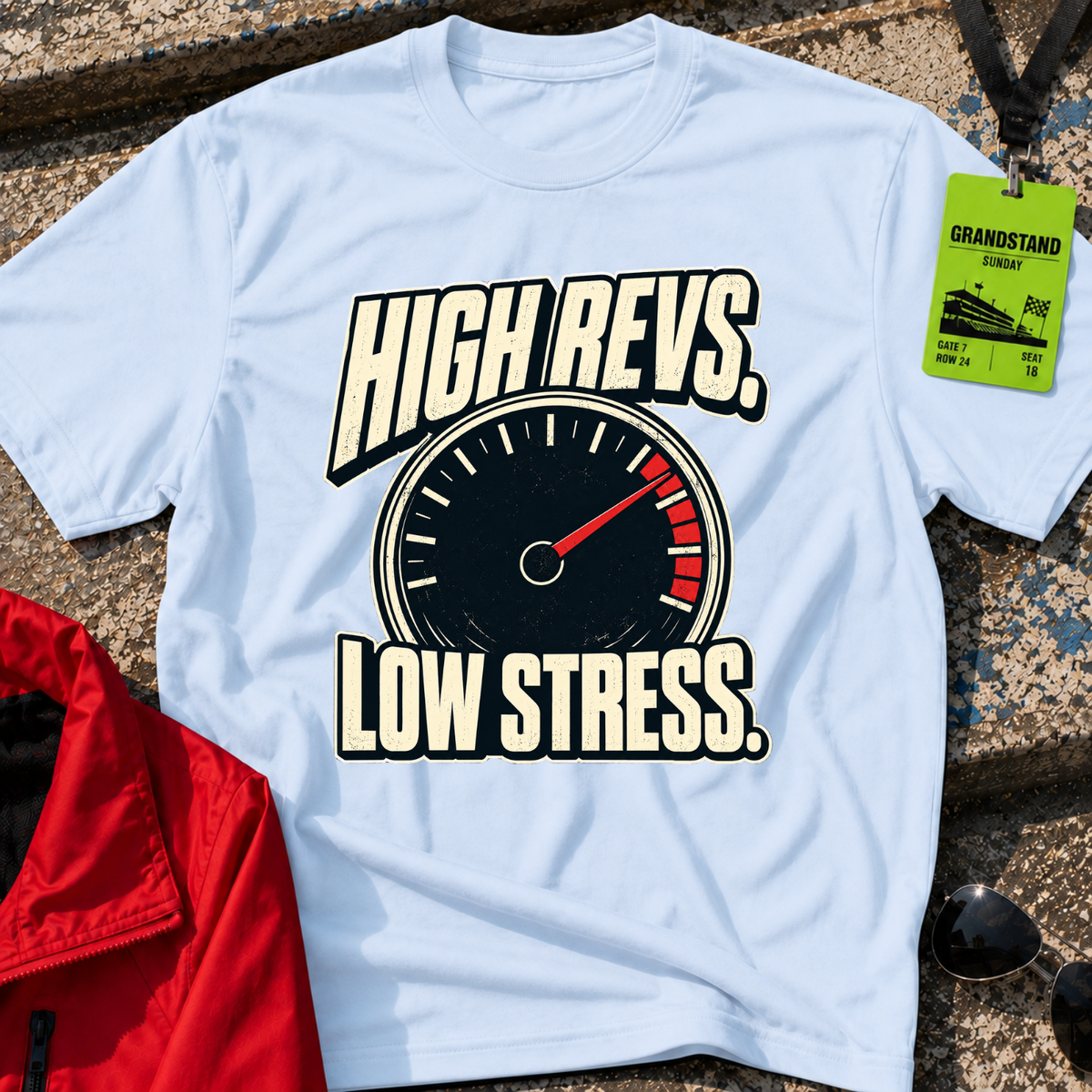 High Revs Low Stress T-Shirt