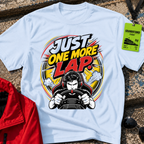 Just one more lap T-Shirt