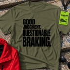 Good Judgment T-Shirt