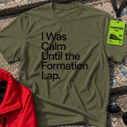 I was calm... T-Shirt