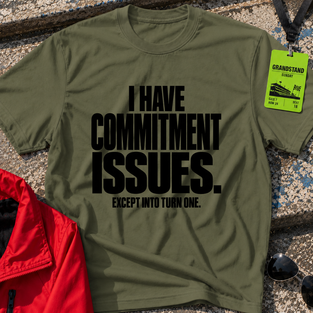 Commitment Issues T-Shirt