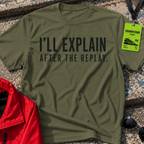 After the replay T-Shirt