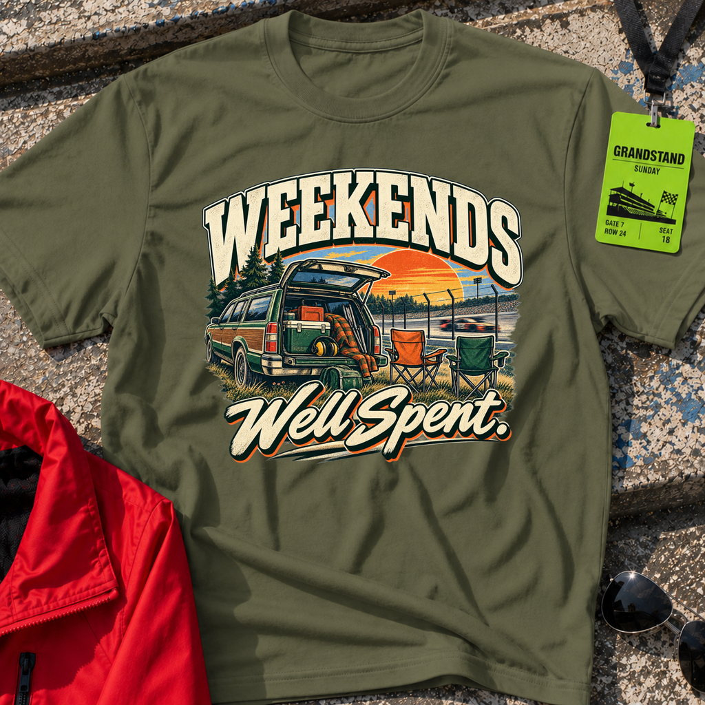 Weekends Well Spent T-Shirt