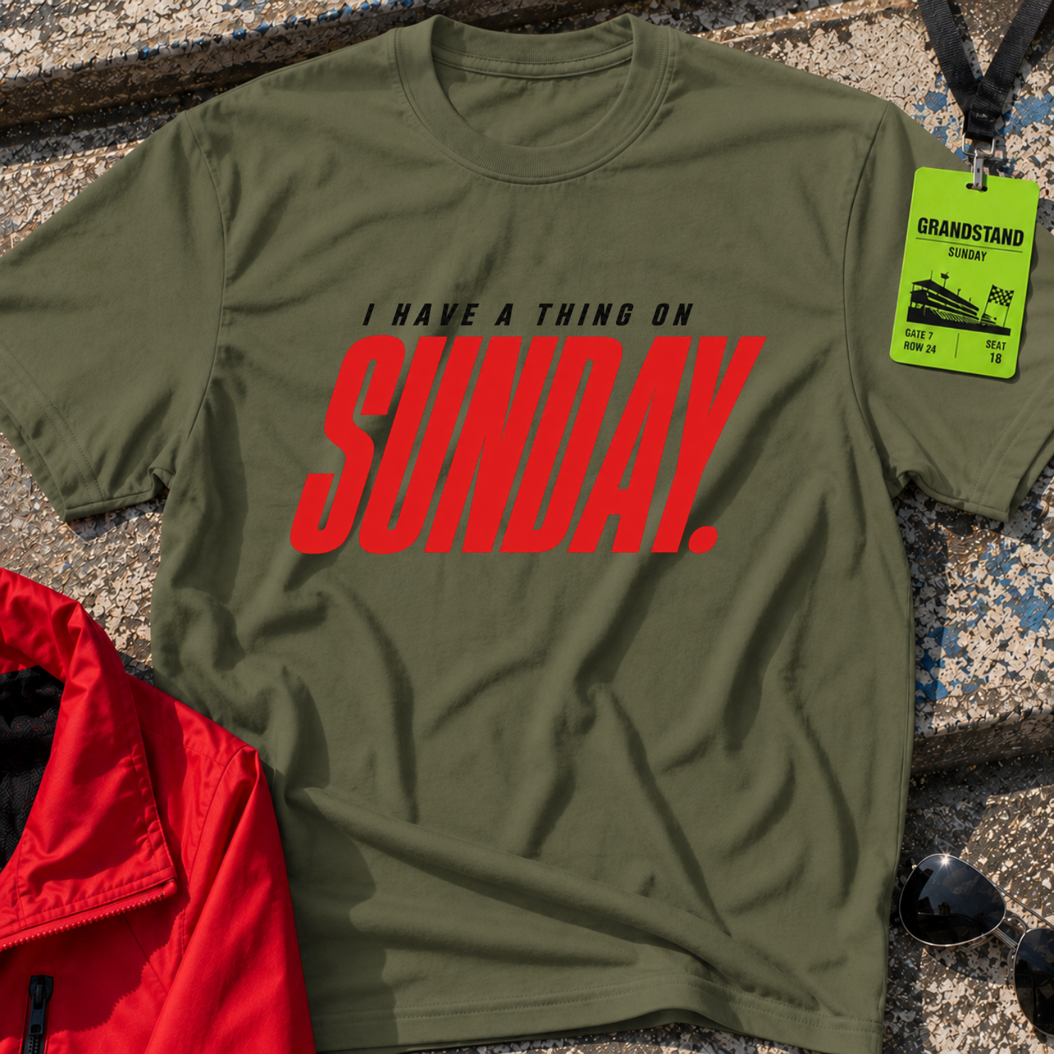 I Have a Thing on Sunday T-Shirt