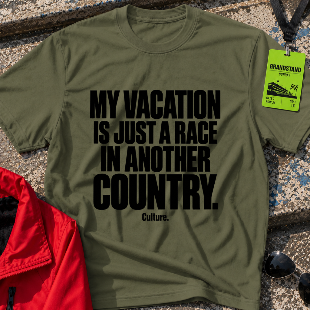 Vacation = Race T-Shirt