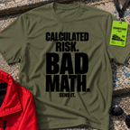 Calculated Risk T-Shirt