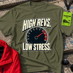 High Revs Low Stress T-Shirt