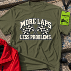 More Laps T-Shirt