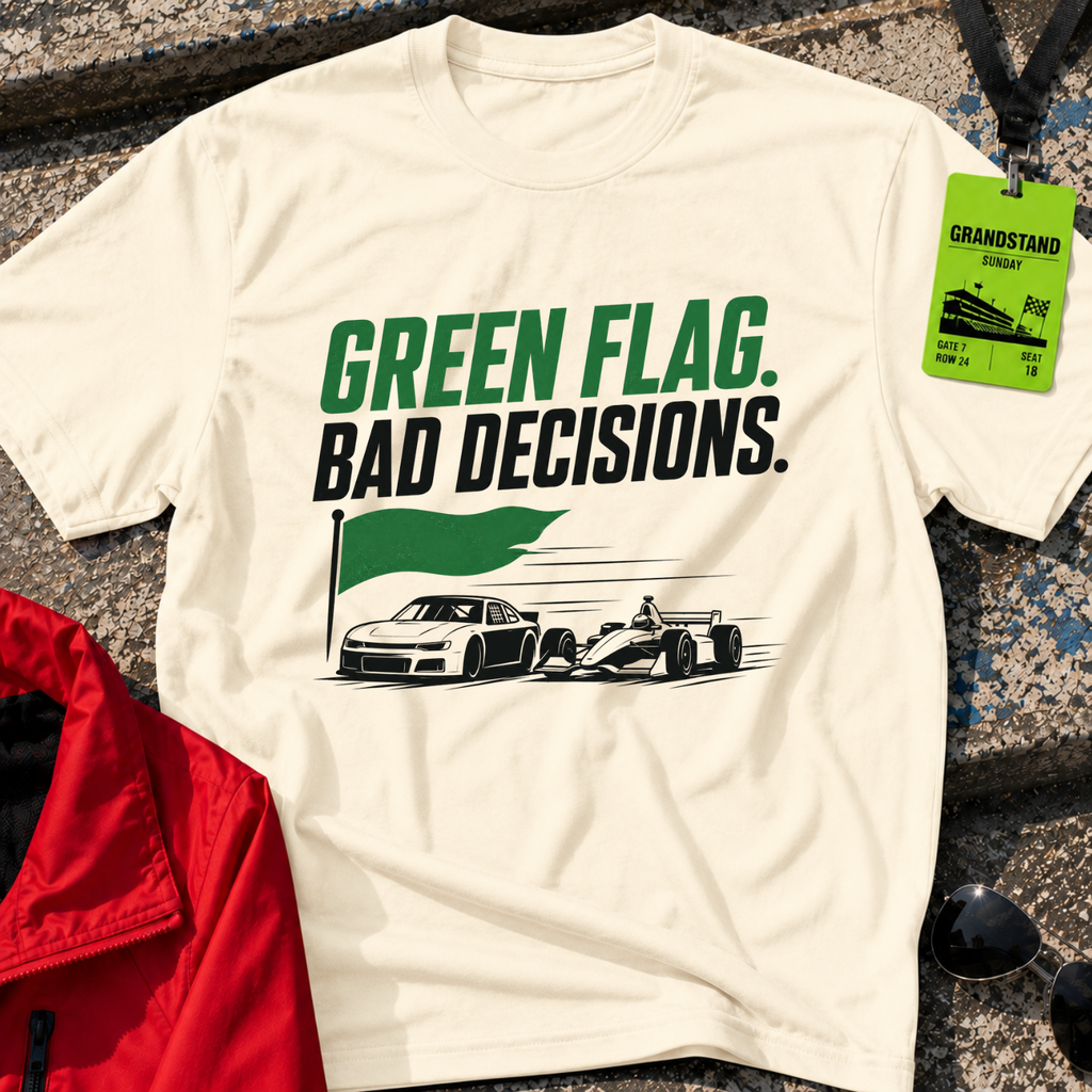 Green Flag Bad Decisions T-Shirt