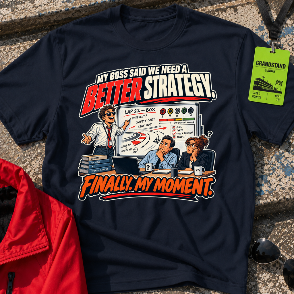 Better Strategy T-Shirt