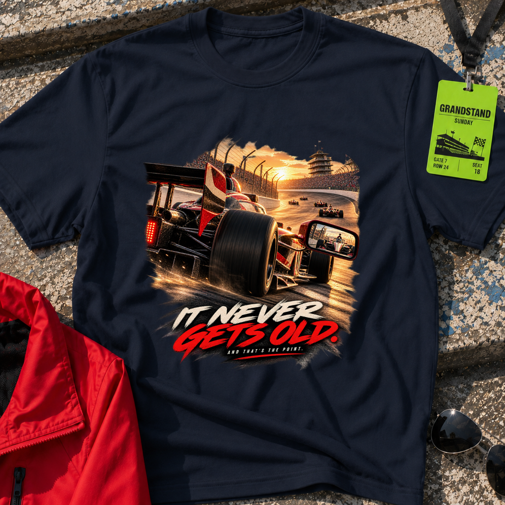 It Never Gets Old T-Shirt