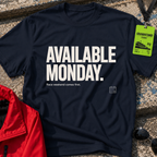 Available monday T-Shirt