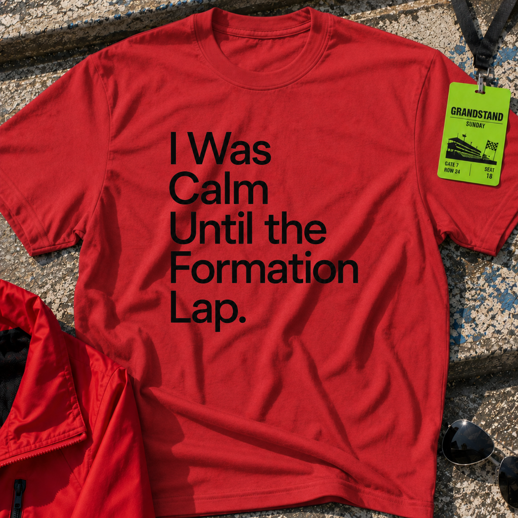 I was calm... T-Shirt