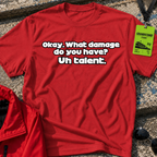 Uh Talent T-Shirt