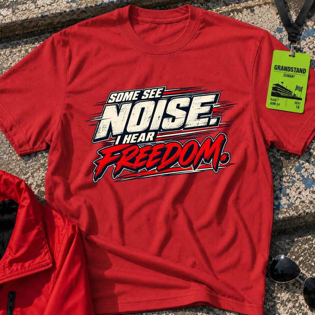 I Hear Freedom T-Shirt
