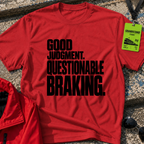 Good Judgment T-Shirt