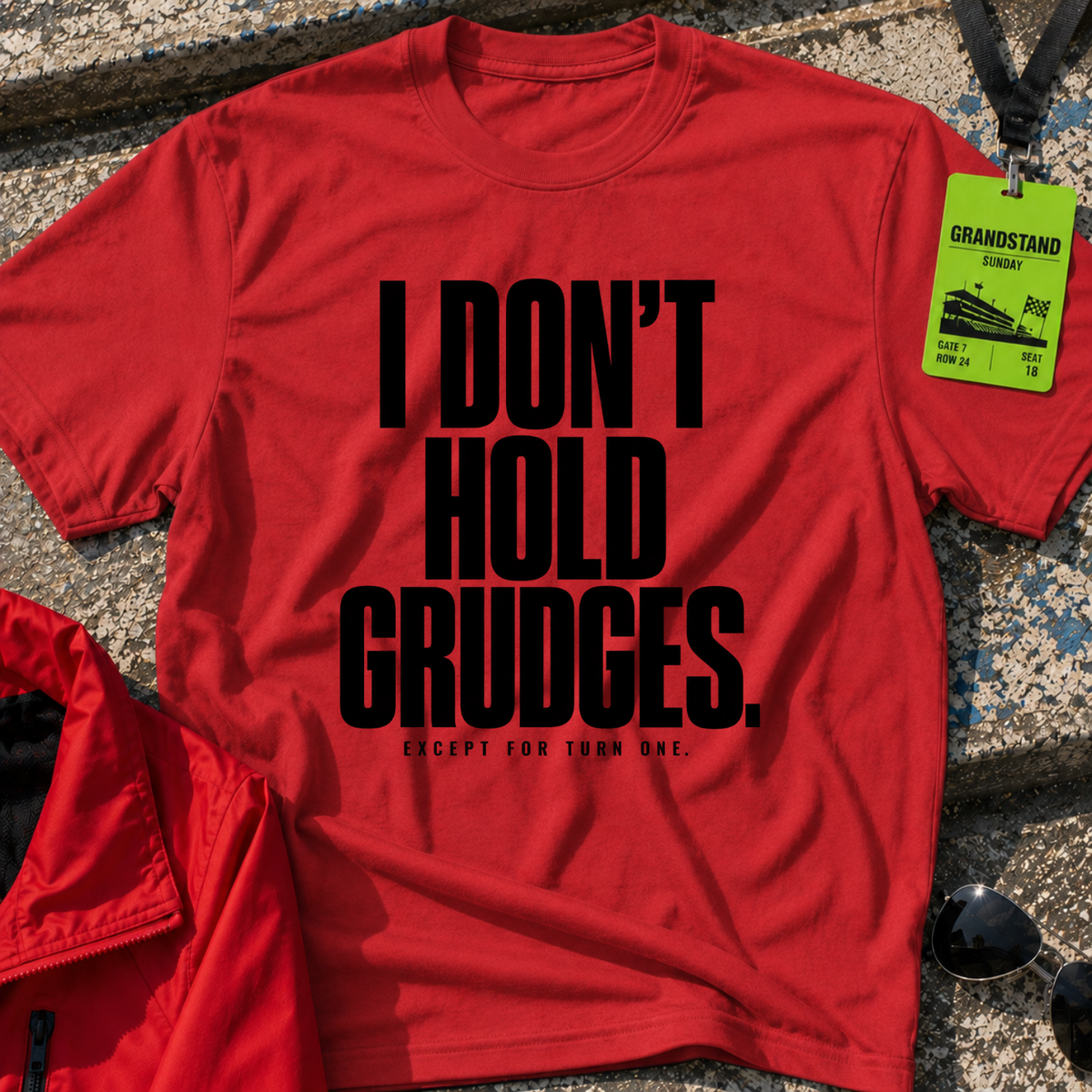 I Don't Hold Grudges T-Shirt