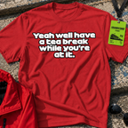 Tea Break T-Shirt