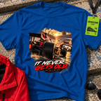 It Never Gets Old T-Shirt