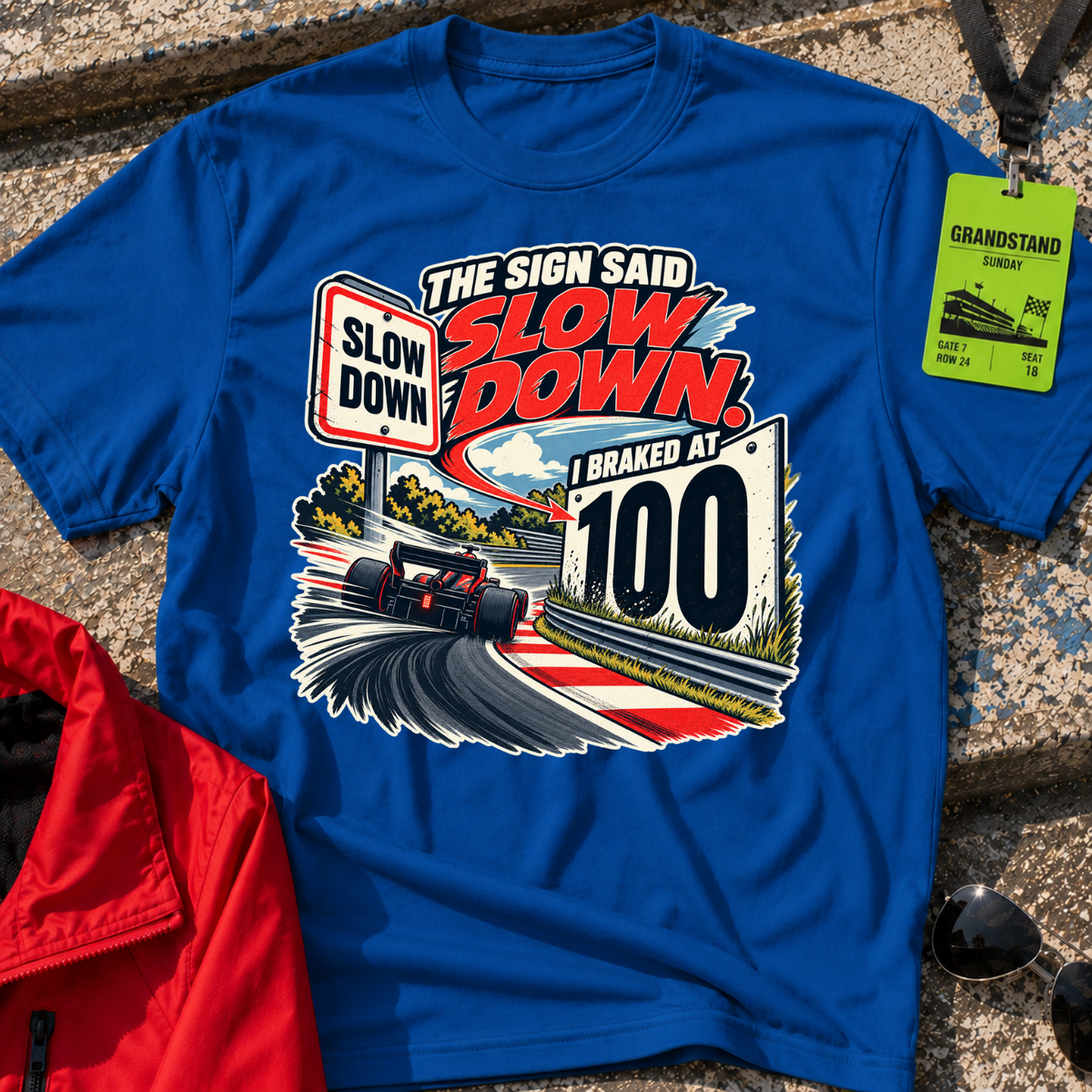 Slow Down T-Shirt