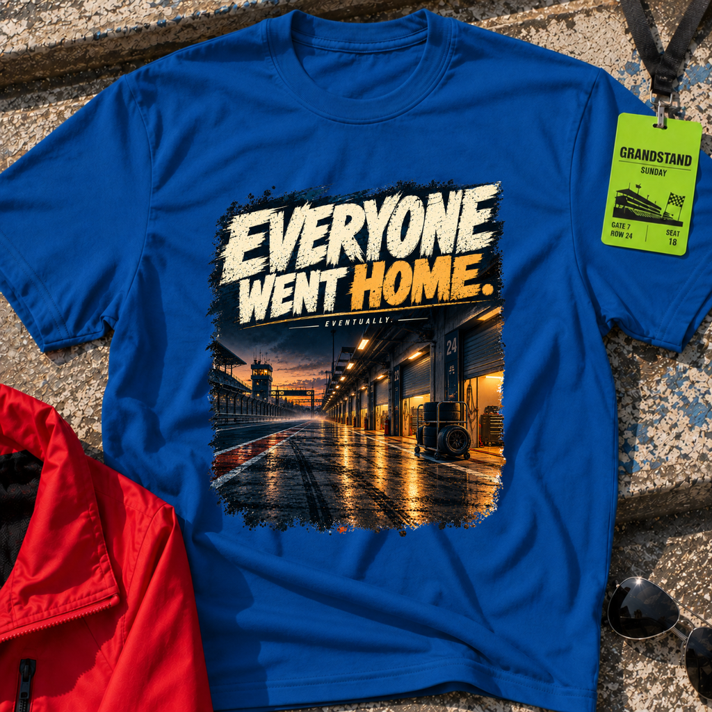 Everyone Went Home T-Shirt
