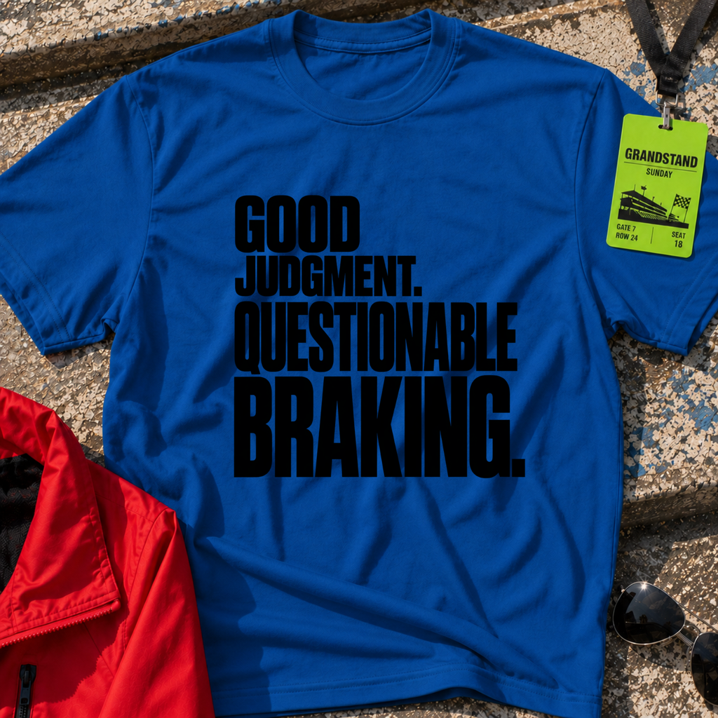 Good Judgment T-Shirt