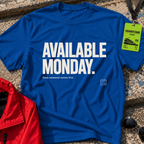Available monday T-Shirt