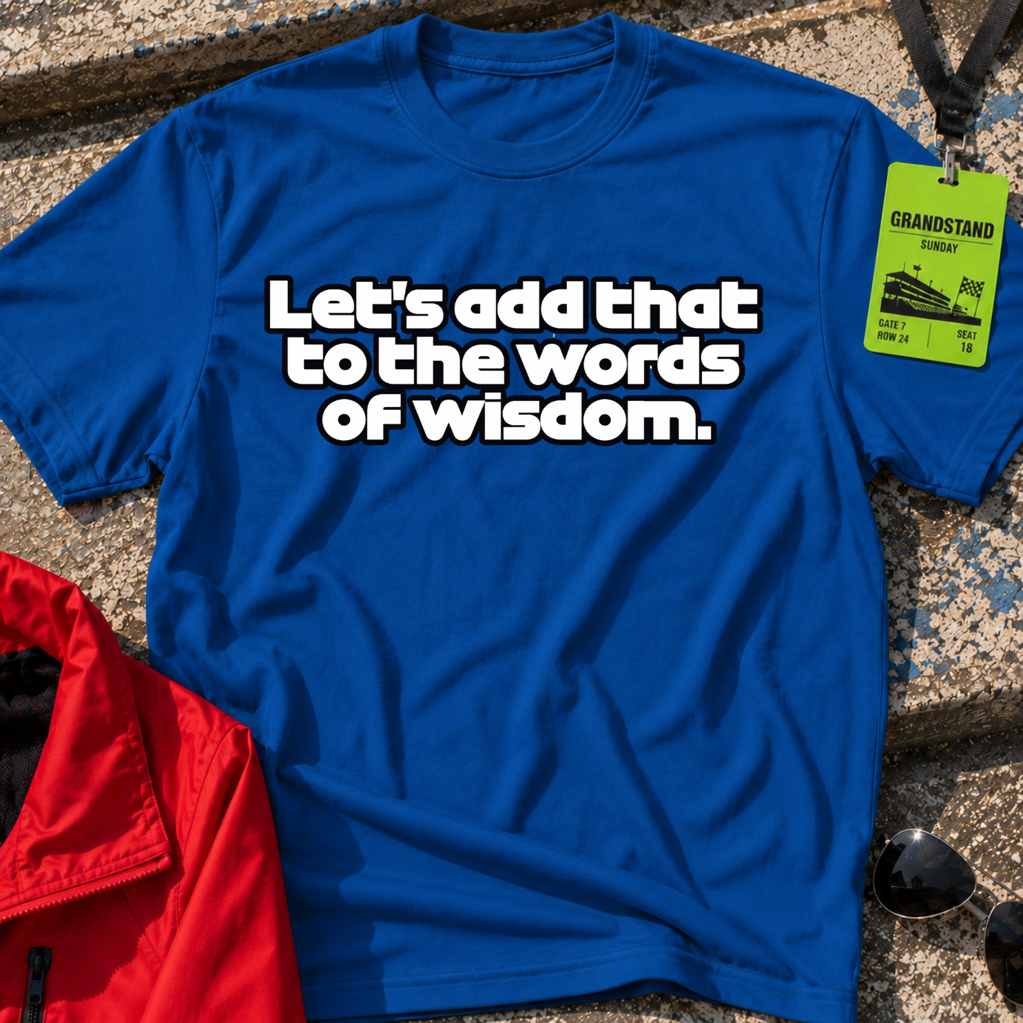 Words of Wisdom T-Shirt