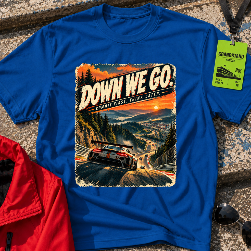 Down We Go T-Shirt