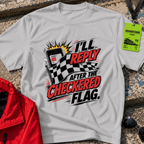After the checkered flag T-Shirt