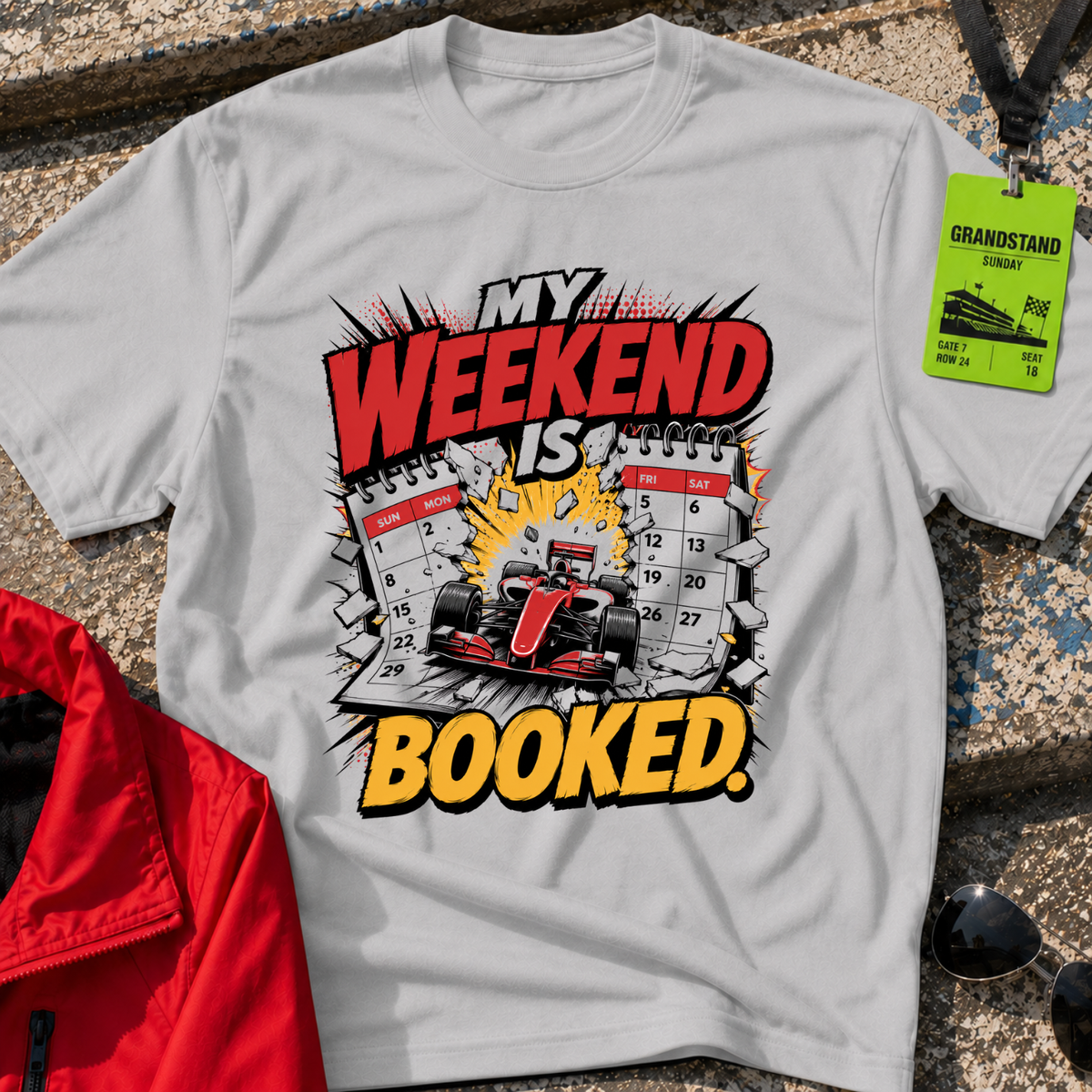 My weekend is booked T-Shirt