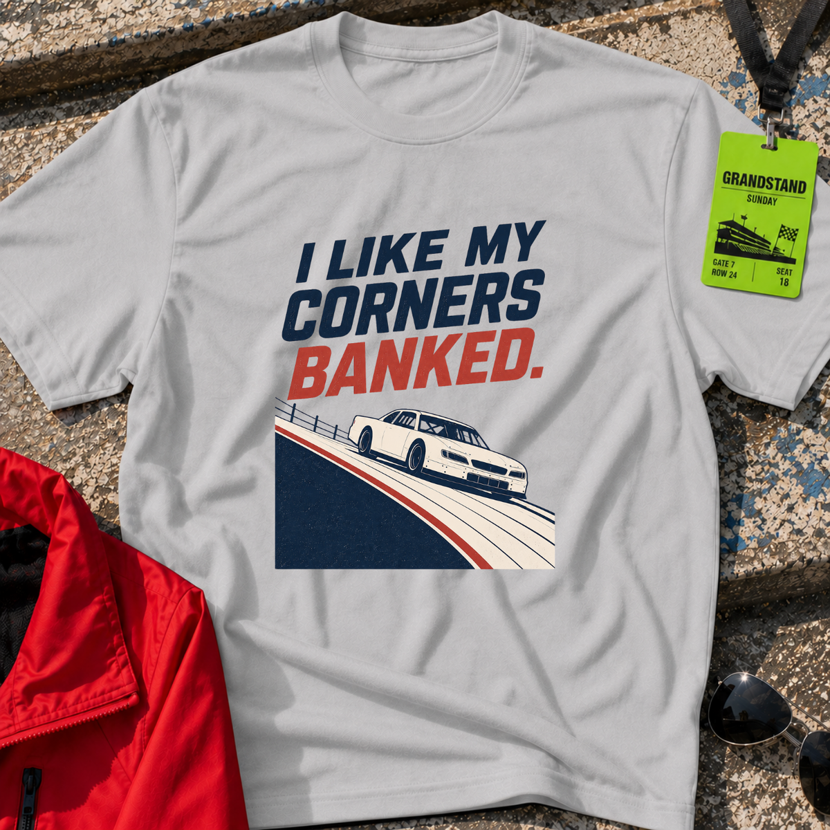 I Like My Corners Banked T-Shirt