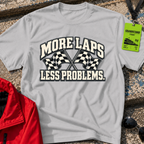 More Laps T-Shirt