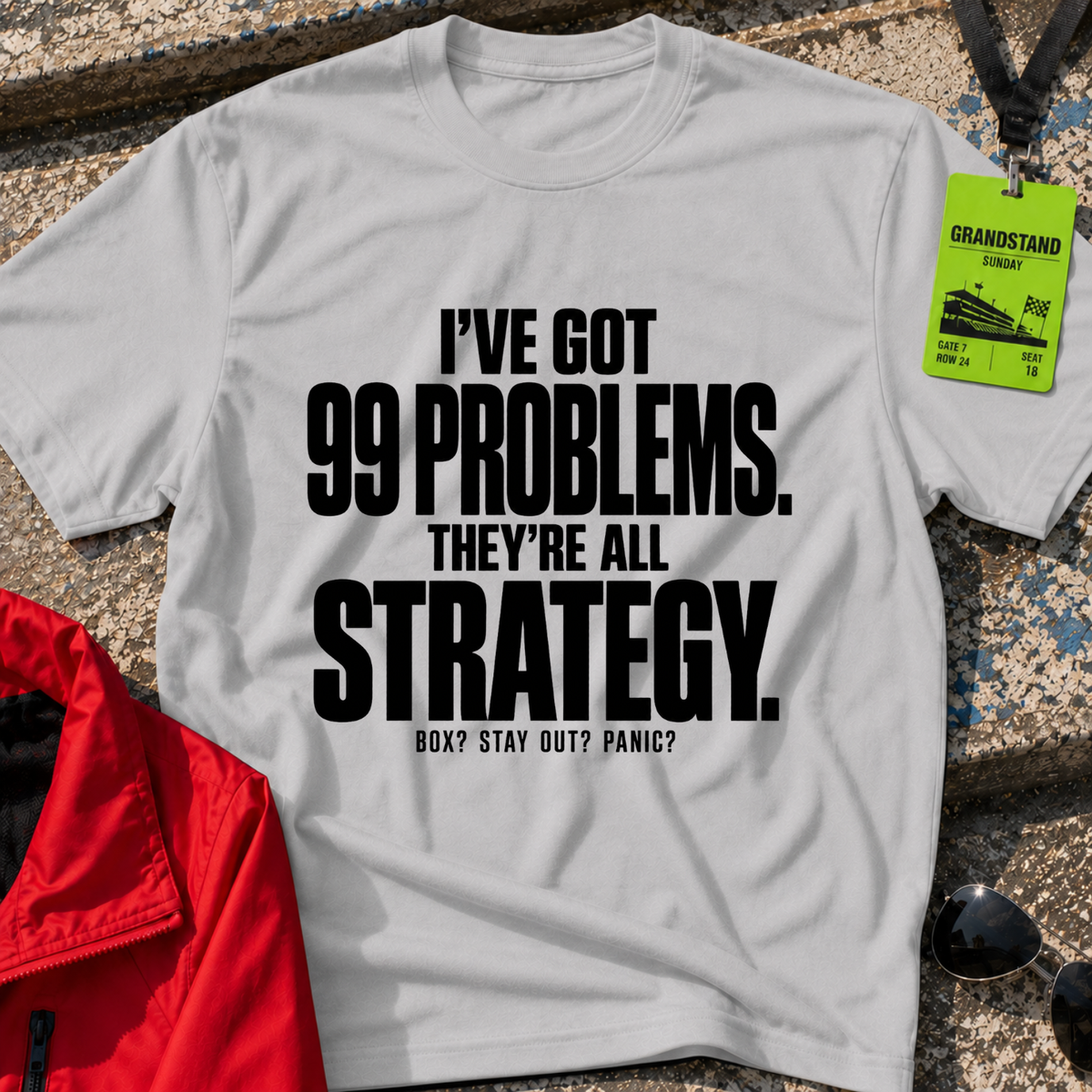 99 Problems T-Shirt