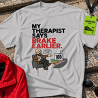 Brake earlier T-Shirt