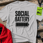 Social battery T-Shirt