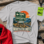 Worth The Drive T-Shirt