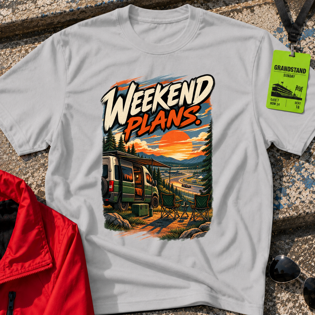 Weekend Plans - Racing T-Shirt