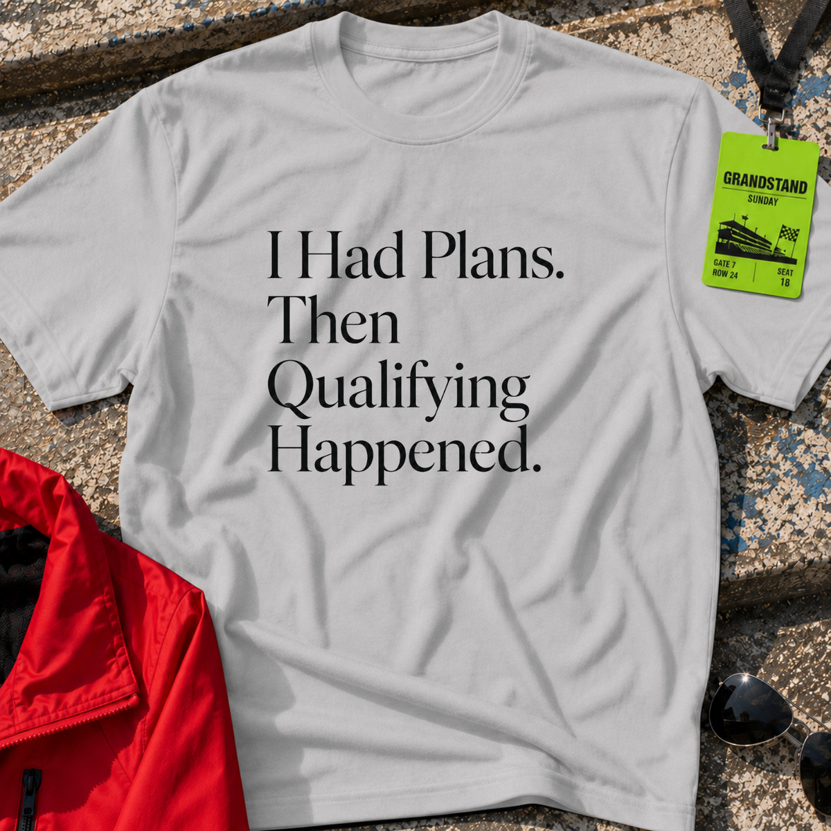 I had plans T-Shirt